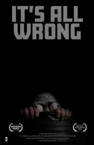 It's All Wrong (2024)