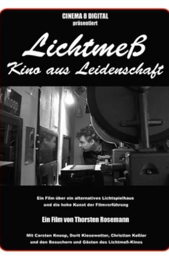 Lichtmeß - Kino aus Leidenschaft (2015)