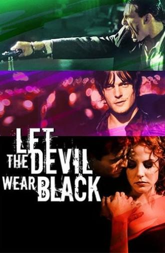 Let the Devil Wear Black (1999)