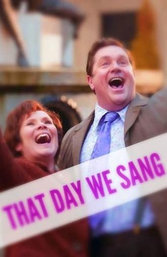 That Day We Sang (2014)