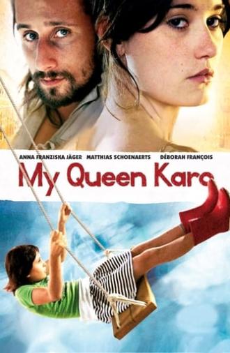 My Queen Karo (2009)