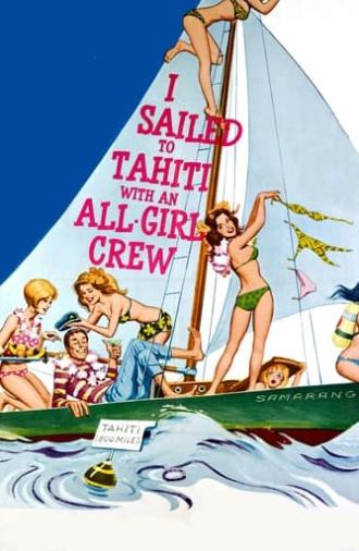 I Sailed to Tahiti with an All Girl Crew (1968)