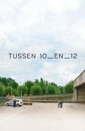 Between 10 and 12 (2015)