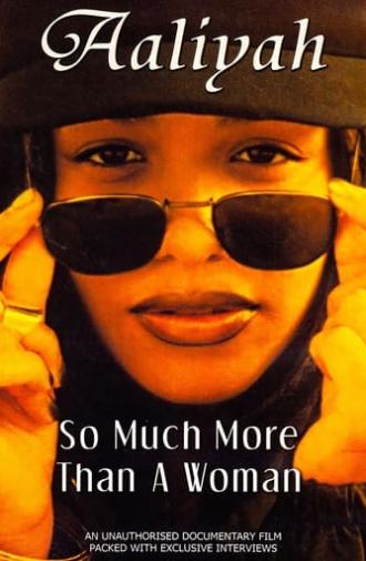 Aaliyah: So Much More Than a Woman (2004)