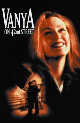 Vanya on 42nd Street (1994)