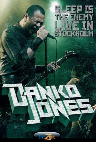 Danko Jones: Sleep Is The Enemy - Live In Stockholm (2006)