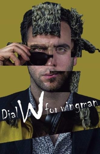 Dial W for Wingman (2019)