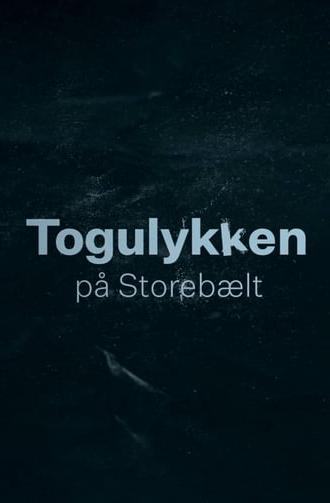 Togulykken på Storebælt (2020)