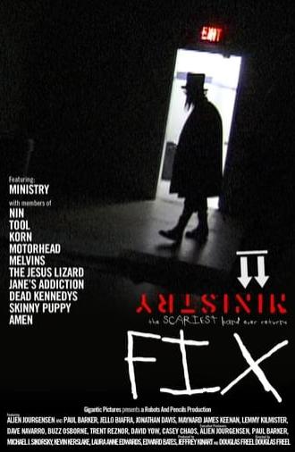 Fix: The Ministry Movie (2011)