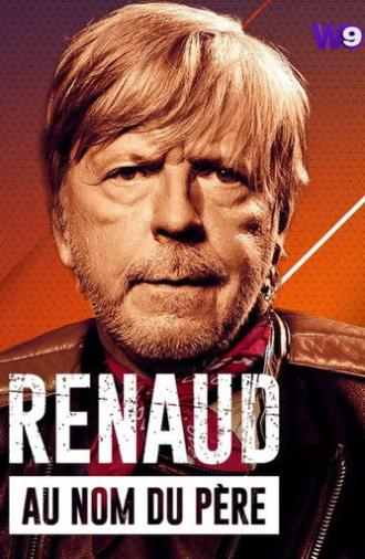 Renaud, au nom du père (2019)