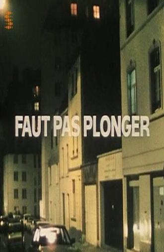 Faut pas plonger (1985)