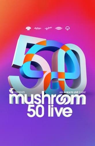 Mushroom 50th Anniversary Concert Live (2023)