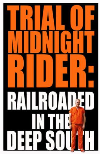 Trial of Midnight Rider: Railroaded in the Deep South (2018)