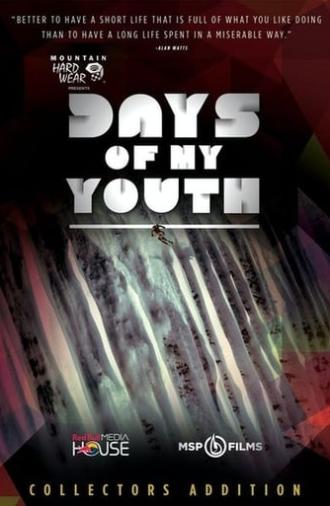 Days of My Youth (2014)