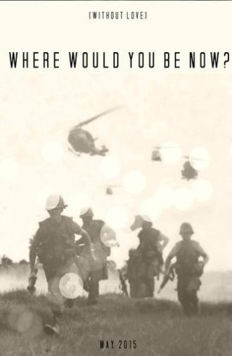 Where Would You Be Now? (2015)