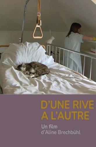 D'une rive à l'autre (2009)