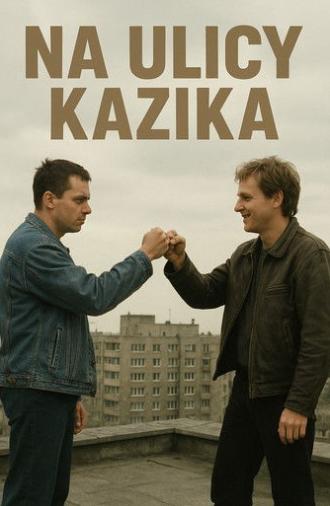 Na ulicy Kazika (1994)