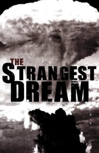 The Strangest Dream (2009)