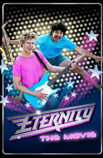 Eternity: The Movie (2014)