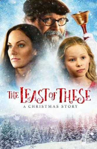 The Least of These: A Christmas Story (2018)