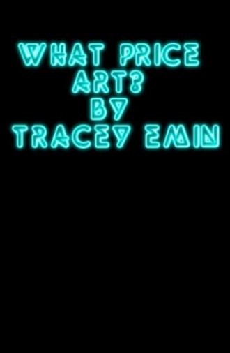 What Price Art? By Tracey Emin (2006)