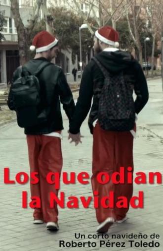 The Ones Who Hate Christmas (2018)