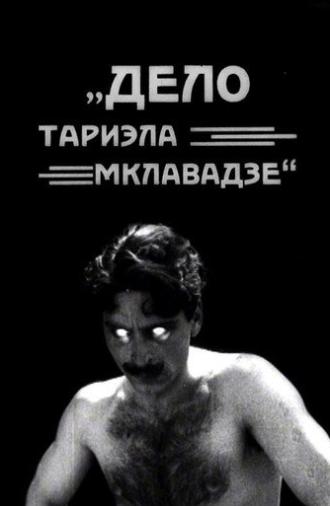 The Case of the Murder of Tariel Mklavadze (1925)