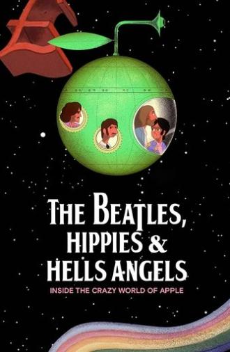 The Beatles, Hippies & Hells Angels: Inside the Crazy World of Apple (2017)