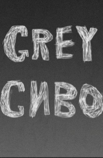 Grey (2005)