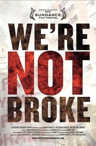 We’re Not Broke (2012)