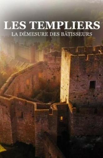 Les templiers, la démesure des Batisseurs (2024)