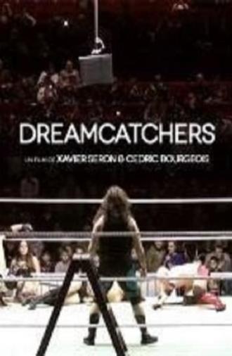 Dreamcatchers (2013)