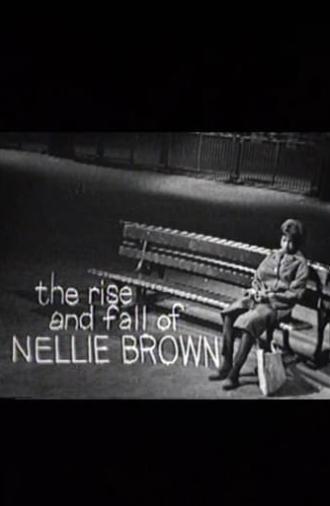 The Rise and Fall of Nellie Brown (1964)