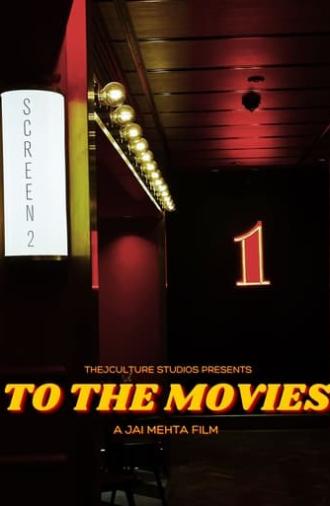 To The Movies (2023)