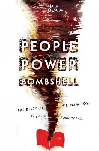 People Power Bombshell: The Diary of Vietnam Rose (2016)