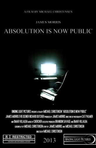 Absolution Is Now Public (2013)