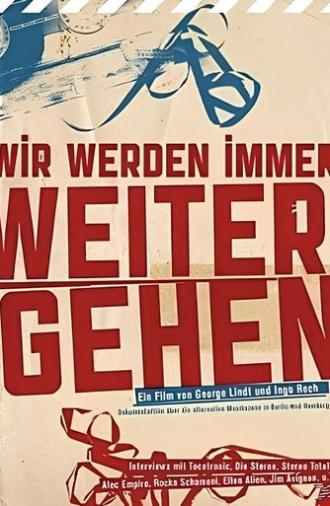Wir Werden Immer Weitergehen (2012)