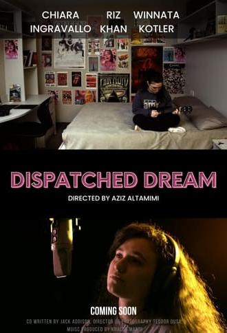 Dispatched Dream (2022)