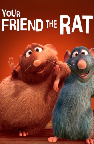 Your Friend the Rat (2007)