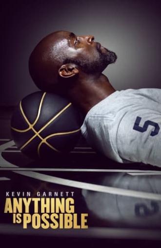 Kevin Garnett: Anything Is Possible (2021)