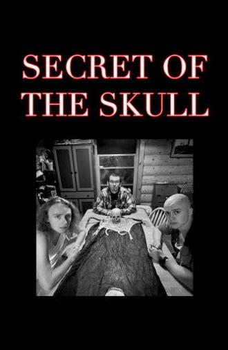 Secret of the Skull (2024)