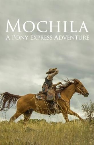 Mochila: A Pony Express Adventure (2014)