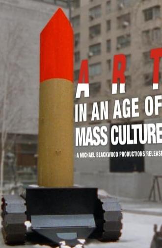 Art in an Age of Mass Culture (1991)