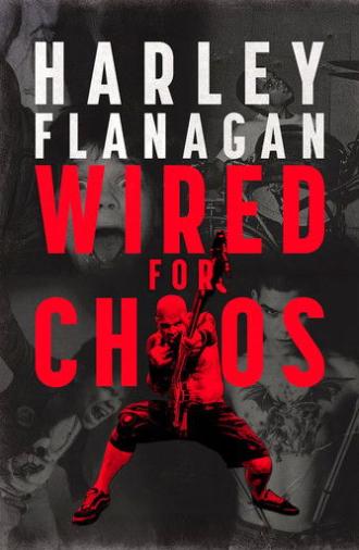 Harley Flanagan: Wired for Chaos (2025)