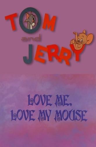 Love Me, Love My Mouse (1966)