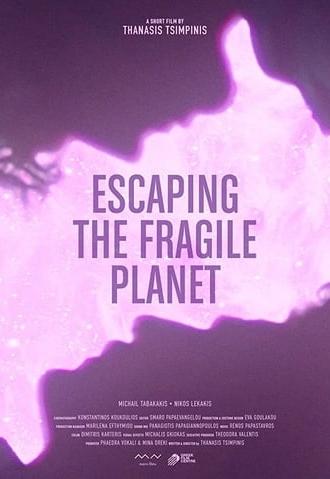 Escaping the Fragile Planet (2020)