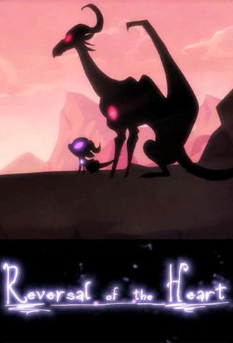 Reversal of the Heart (2011)