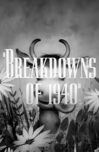 Breakdowns of 1940 (1940)