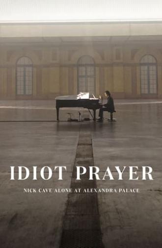 Idiot Prayer: Nick Cave Alone at Alexandra Palace (2020)