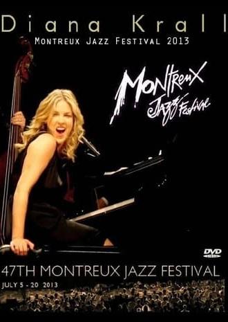 Diana Krall - Montreux Jazz Festival 2013 (2013)